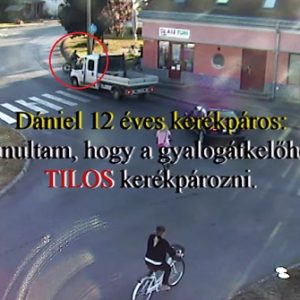 VIDEÓ: Dániel 12 éves és sajnos a saját kárán tanulta meg, hogy zebrán TILOS kerékpározni – Hívja fel a figyelmet a Magyar Rendőrség