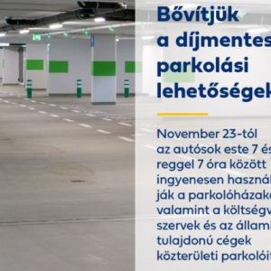 Az új rendelet szerint hétfőtől díjmentesen lehet parkolni este 7-től reggel 7-ig a parkolóházakban is