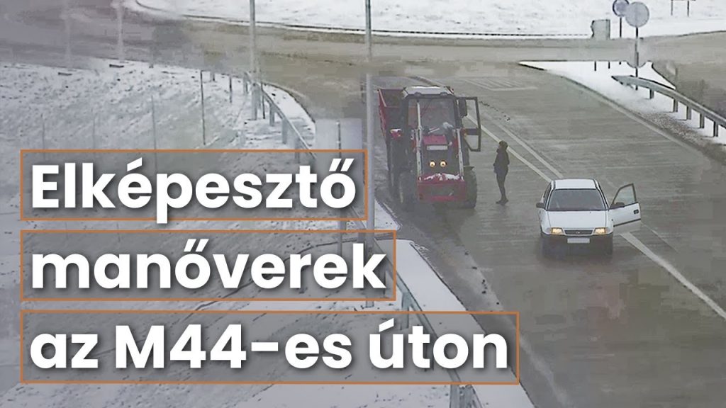 Videót adott ki a Magyar Közút – Életveszélyes manővereket hajtanak végre az autósok az M44-es új turbó körforgalmánál