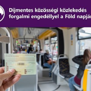 Csütörtökön lesz  a Föld napja – Érvényes forgalmival ingyen utazhattok a BKK járatain