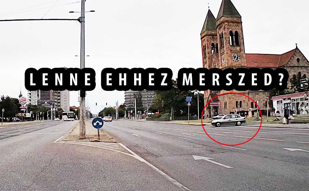 VIDEÓ: Látszólag abszolút tudatosan meg merte ezt tenni az Opel sofőrje