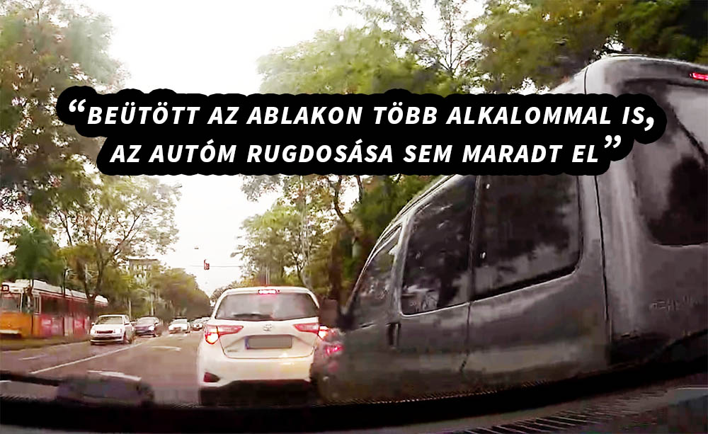 VIDEÓ: “A szemüvegem a földön landolt, az autóm rugdosása sem maradt el” – írta meg olvasónk