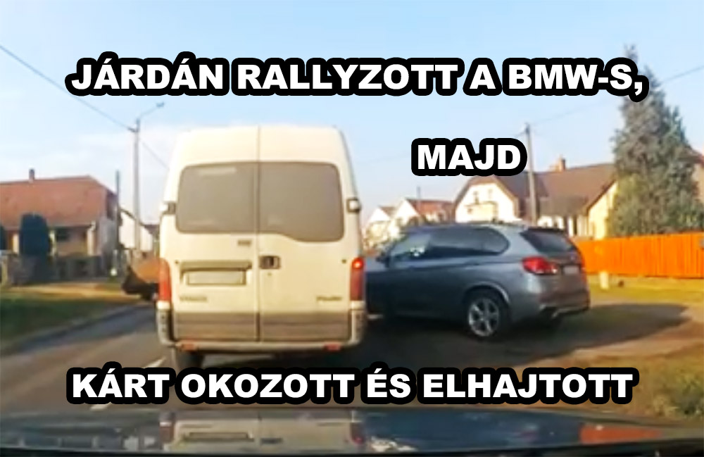 VIDEÓ: A járdán száguldva kikerülte a BMW sofőrje a kukásautót, majd egy kisbusz elé hajtott, de itt még nincs vége