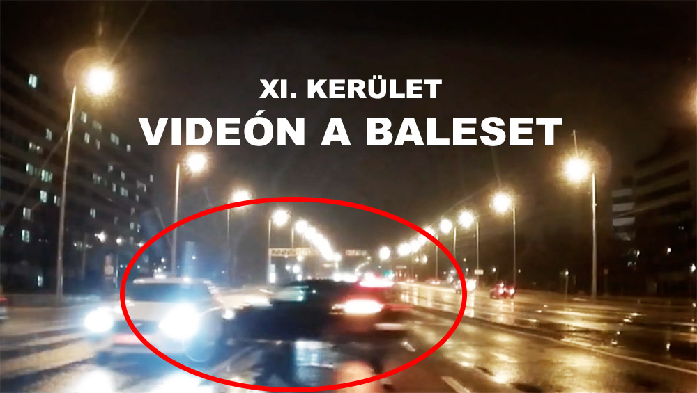 Videón a négy autót érintő, 11. kerületi baleset