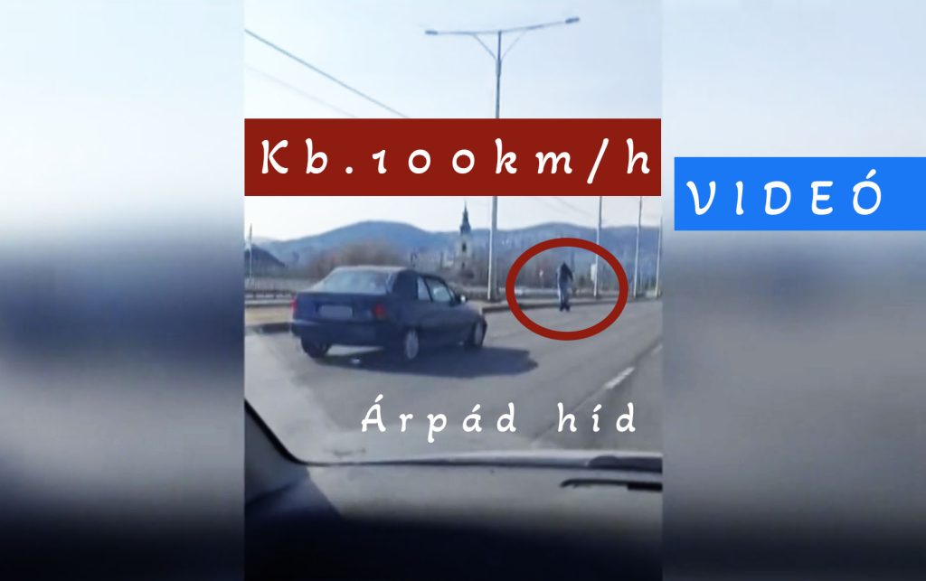 Kb. 100 km/h-val száguldott az Árpád hídon egy rolleres