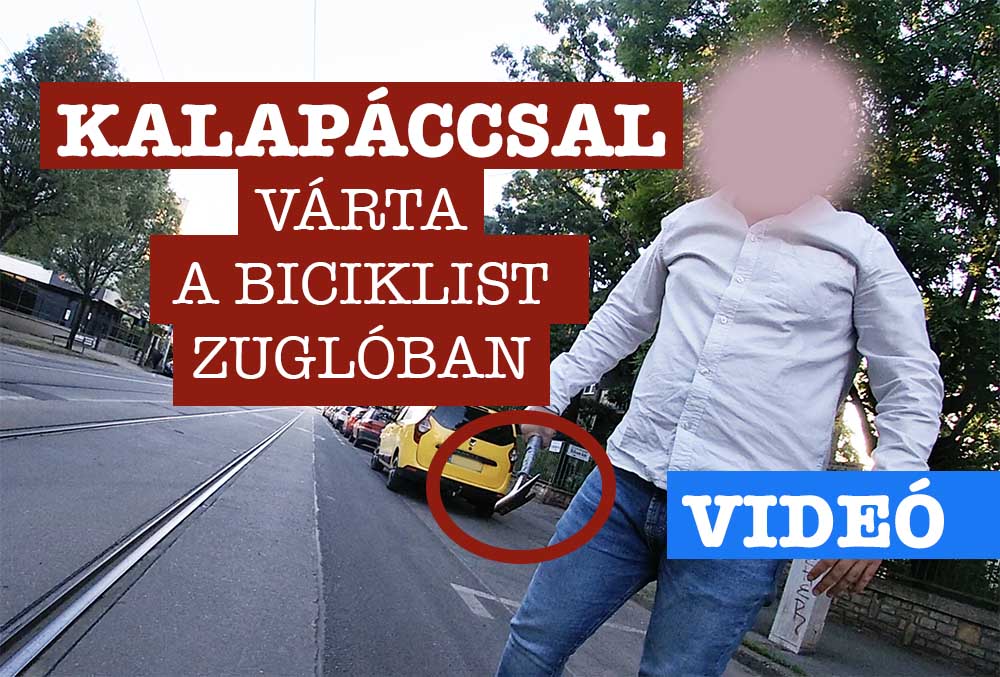 Kalapáccsal a kezében várta meg a biciklist egy taxi sofőrje Budapesten