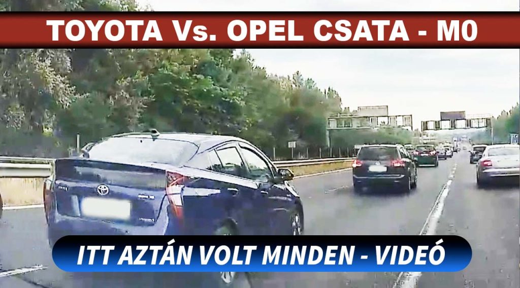 Toyota Vs. Opel csatát rögzített egy fedélzeti kamera az M0-son