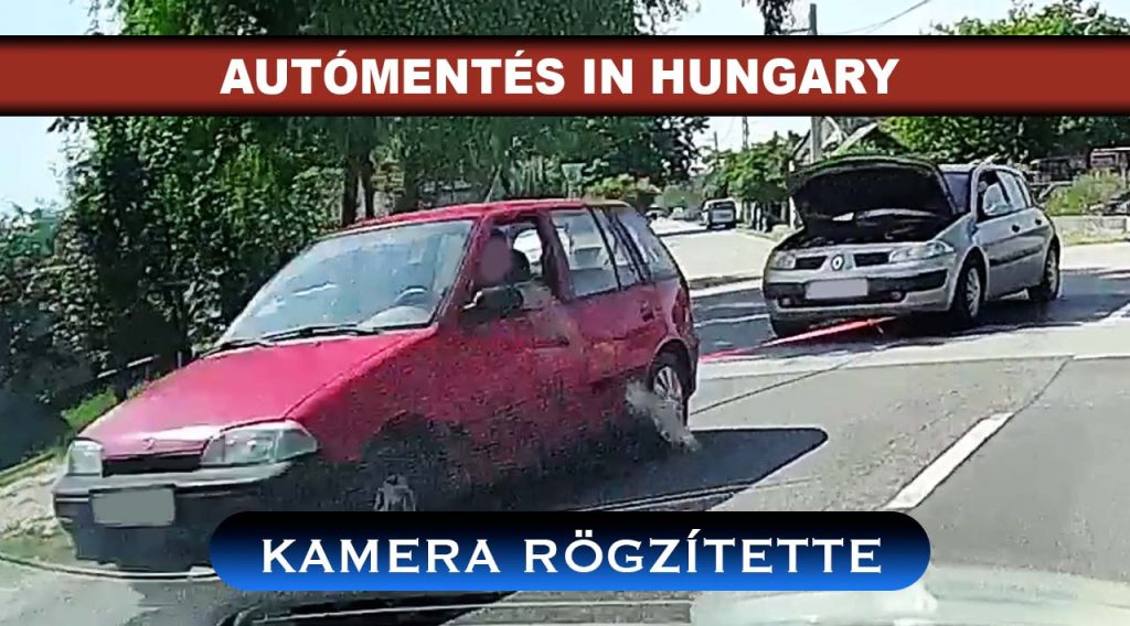 Műszaki „mentés” in Hungary: Nyitott motorháztetővel vontattak egy autót