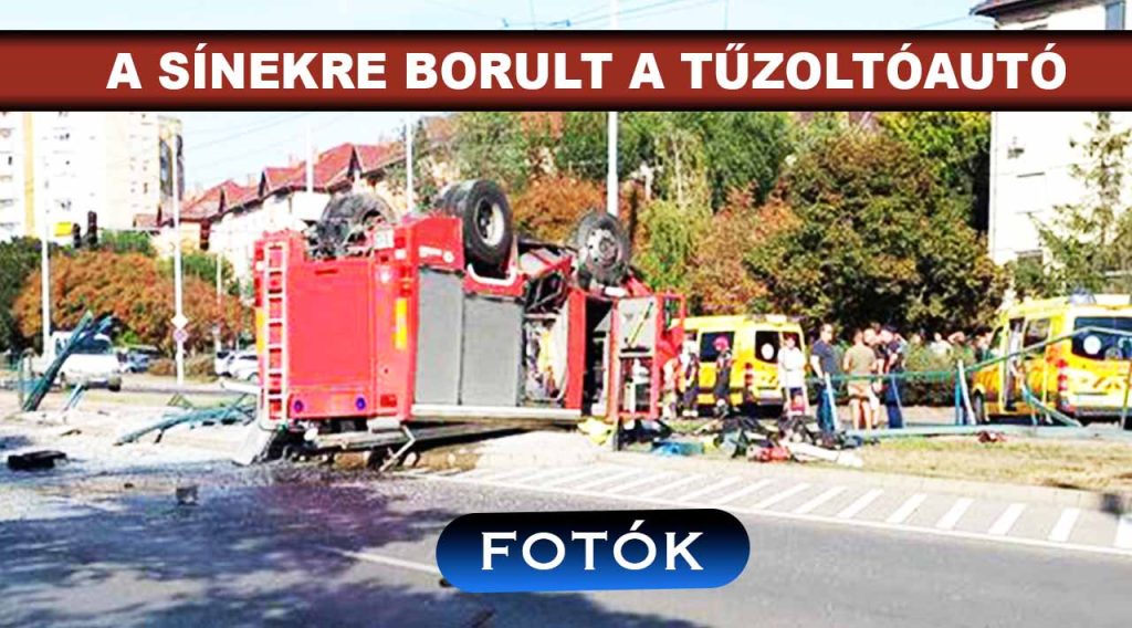 Fejjel lefelé borult a sínekre egy tűzoltóautó