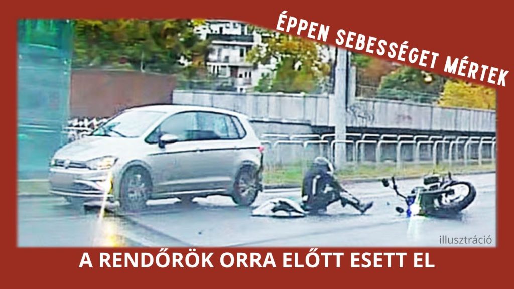 A rendőrök orra előtt esett el egy motoros, miközben gyorshajtókra vadásztak