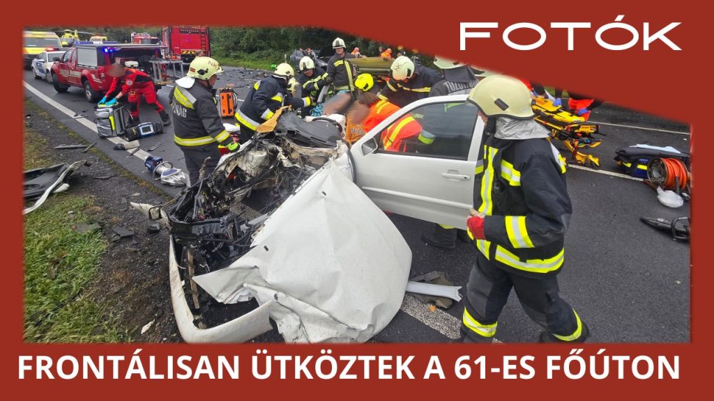 Frontálisan ütközött két személyautó a 61-es főúton