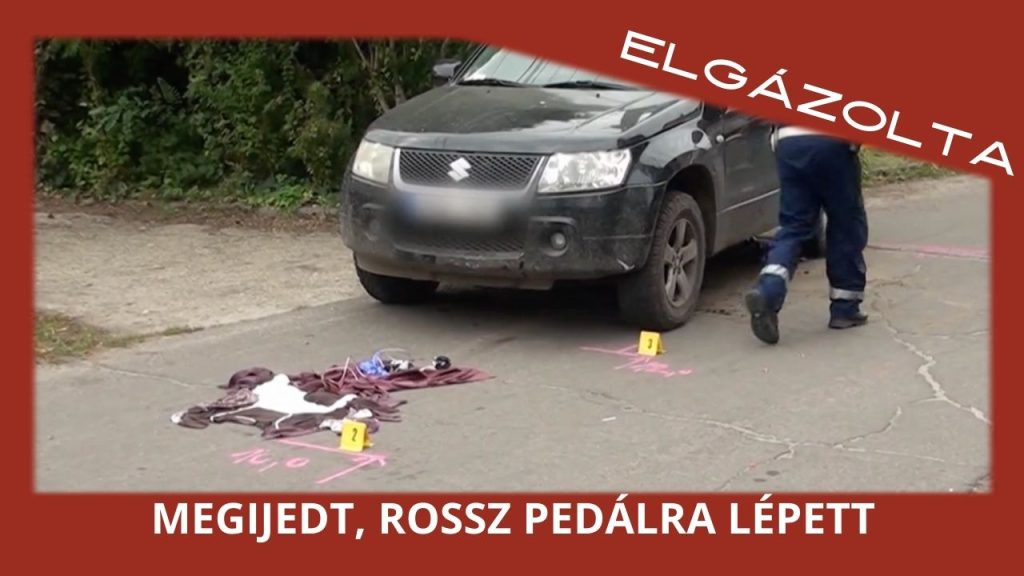 Rossz pedálra lépett, ezért gázolta el a biciklist