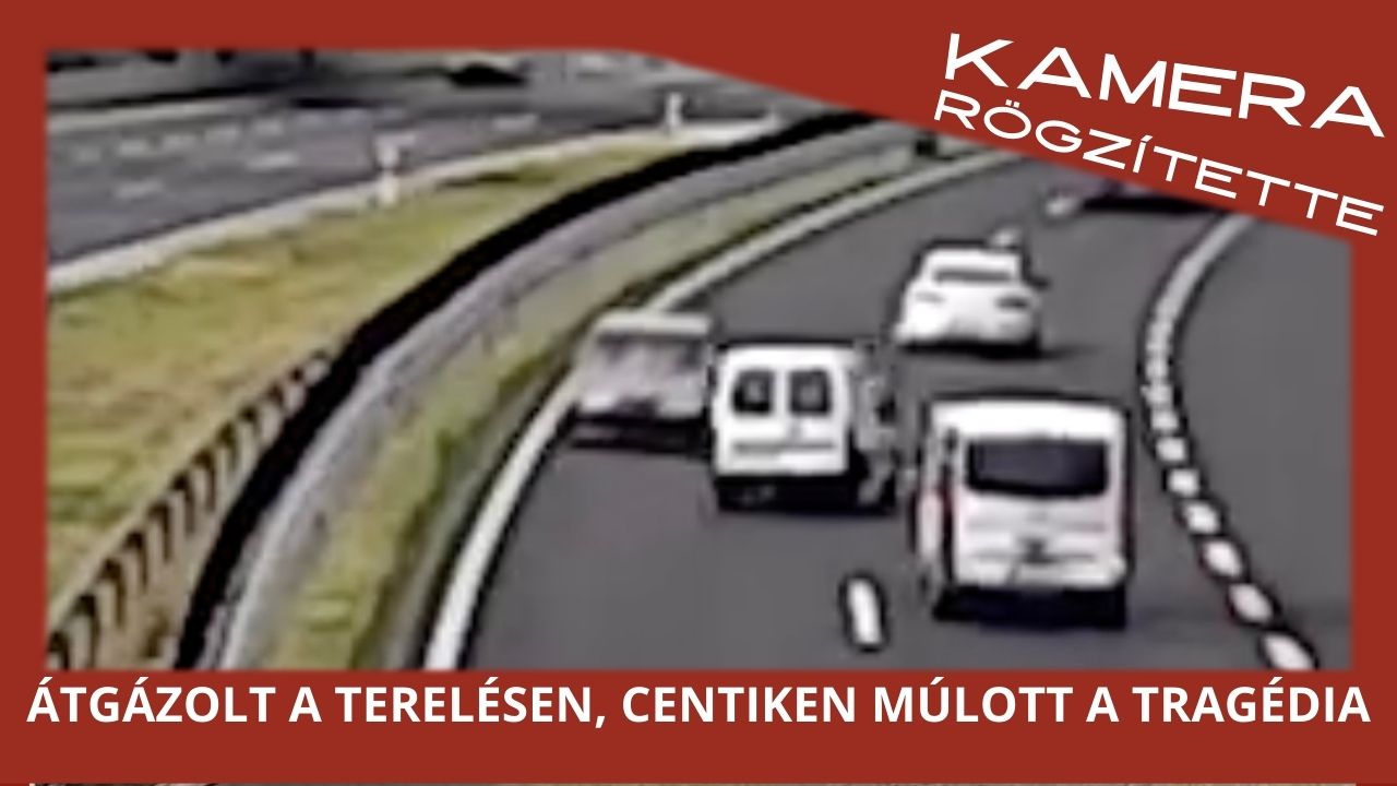 Elképesztő jelenetet rögzített egy kamera az M7-esen