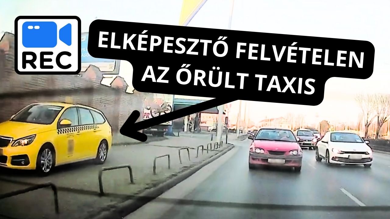 Budapest legőrültebb taxisofőrjét rögzítette egy fedélzeti kamera. A járdán előzte le a dugóban állókat