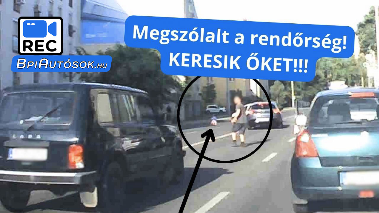Megszólalt a rendőrség a kisgyermekes videónk kapcsán: „Keressük a hősöket!”