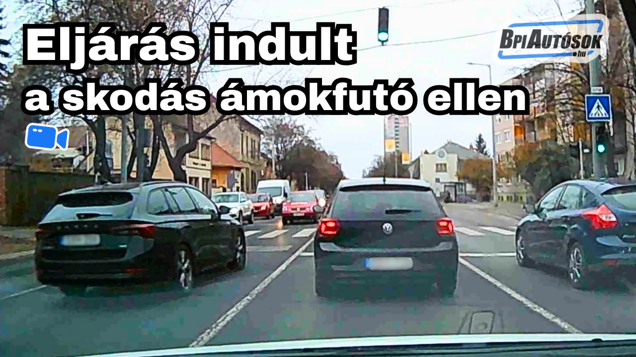 Sokaknál elszakadt a cérna! Eljárás indult a skodás ámokfutó ellen